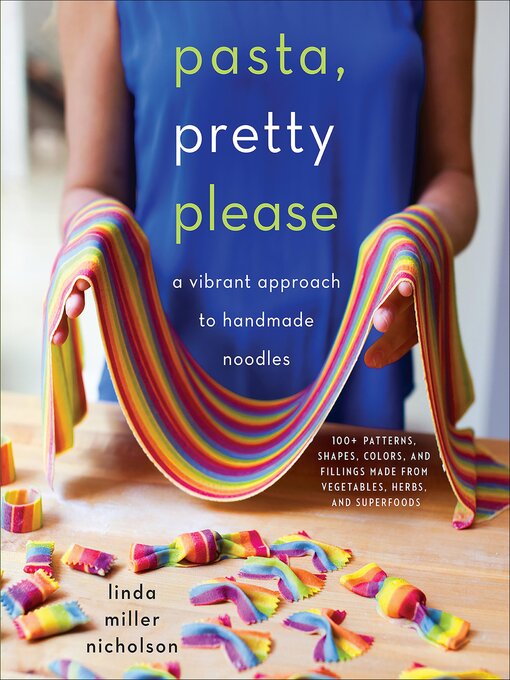 Title details for Pasta, Pretty Please by Linda Miller Nicholson - Available